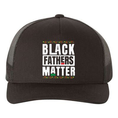 Black Fathers Matter Black History & African Roots Afro Yupoong Adult 5-Panel Trucker Hat