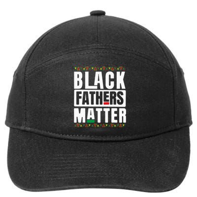 Black Fathers Matter Black History & African Roots Afro 7-Panel Snapback Hat