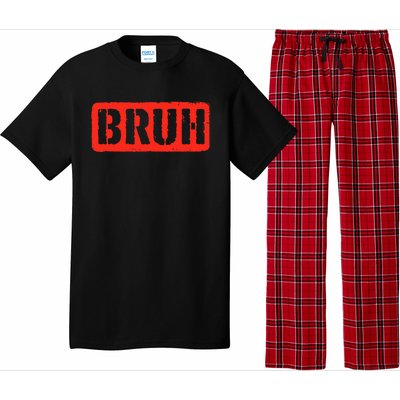 Bruh Funny Meme Saying Slang Brother Pajama Set