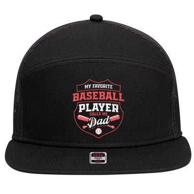 Baseball Father My Favorite Baseball Player Calls Me Dad 7 Panel Mesh Trucker Snapback Hat