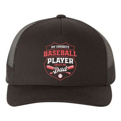 Baseball Father My Favorite Baseball Player Calls Me Dad Yupoong Adult 5-Panel Trucker Hat