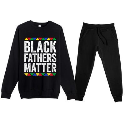 Black Fathers Matter Funny Gift Black Pride Gift Premium Crewneck Sweatsuit Set