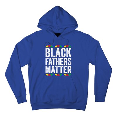 Black Fathers Matter Funny Gift Black Pride Gift Hoodie