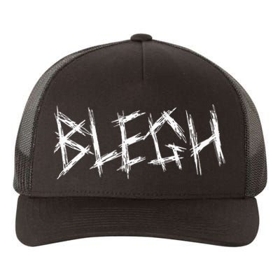 Blegh Funny Metalcore Vocalist Djent Deathcore Yupoong Adult 5-Panel Trucker Hat