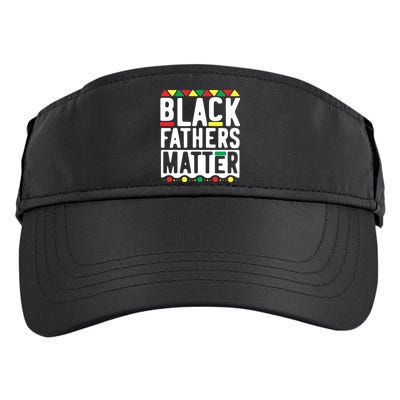 Black Fathers Matter Black Pride Month Adult Drive Performance Visor