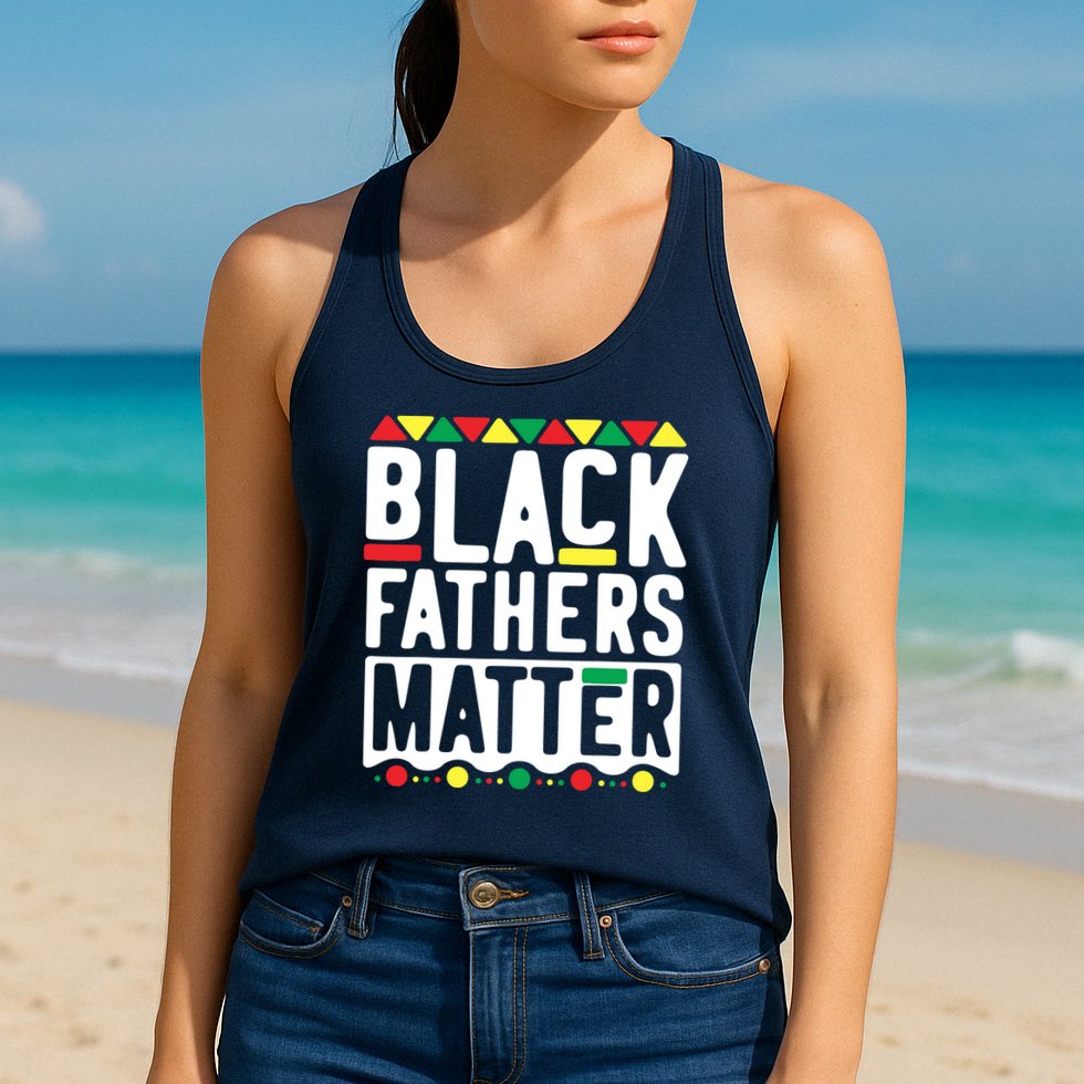 Black Fathers Matter Black Pride Month Womens Tank Top