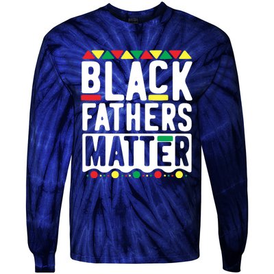 Black Fathers Matter Black Pride Month Tie-Dye Long Sleeve Shirt