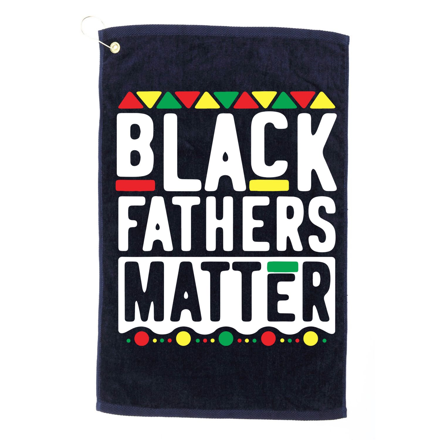 Black Fathers Matter Black Pride Month Golf Towel