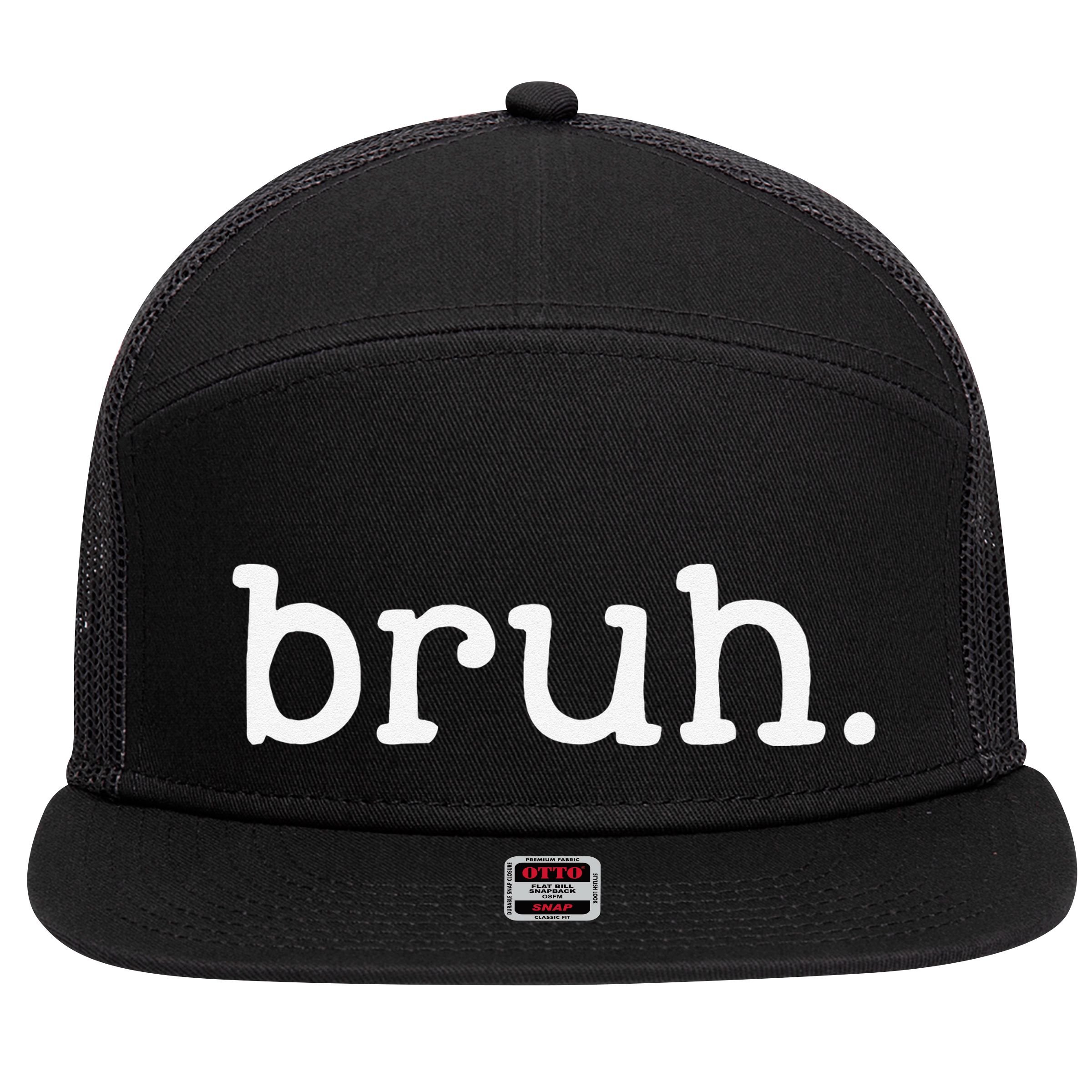 Bruh Funny Meme Saying Brother Greeting Gifts 7 Panel Mesh Trucker Snapback Hat