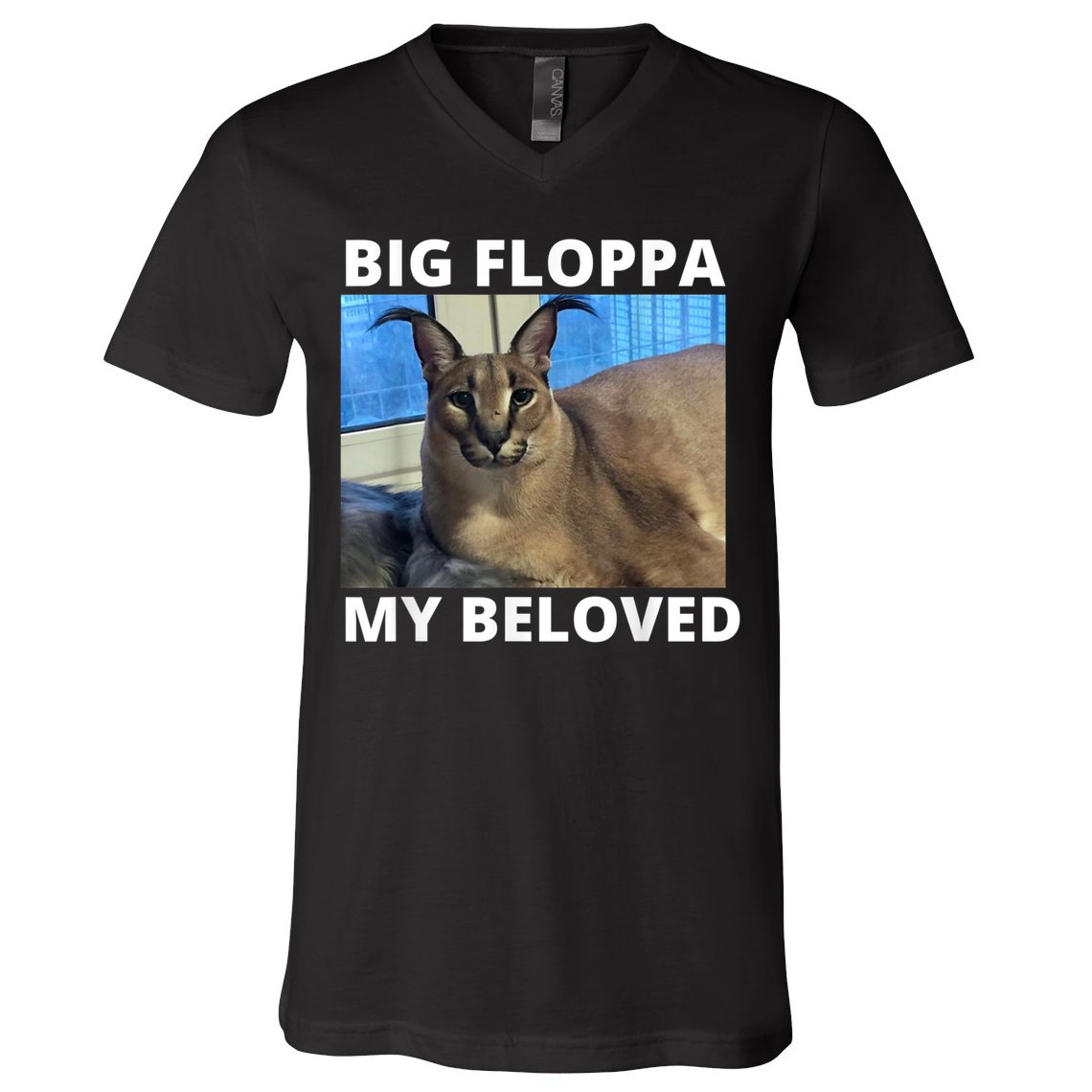 Big Floppa My Beloved Caracal Cat Meme V-Neck T-Shirt