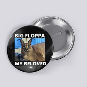 Big Floppa My Beloved Caracal Cat Meme Button