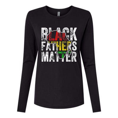 Black Fathers Matter Black Pride Month Fathers Day Womens Cotton Relaxed Long Sleeve T-Shirt