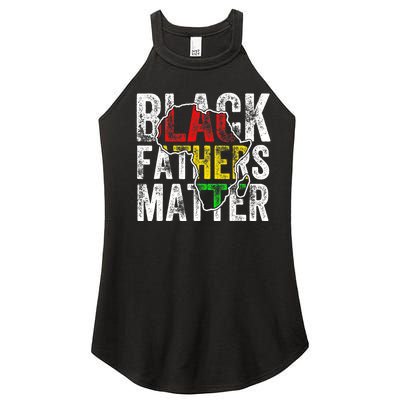 Black Fathers Matter Black Pride Month Fathers Day Women's Perfect Tri Rocker Tank