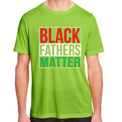 Black Fathers Matter Family Civil Rights Dad Adult ChromaSoft Performance T-Shirt