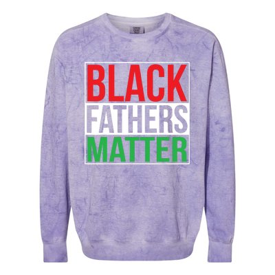 Black Fathers Matter Family Civil Rights Dad Colorblast Crewneck Sweatshirt