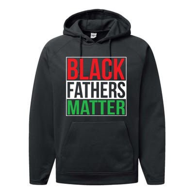 Black Fathers Matter Family Civil Rights Dad Performance Fleece Hoodie