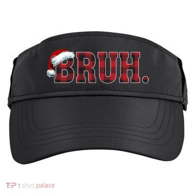 Bruh Funny Merry Christmas Buffalo Plaid Family Matching Pjs Adult Drive Performance Visor