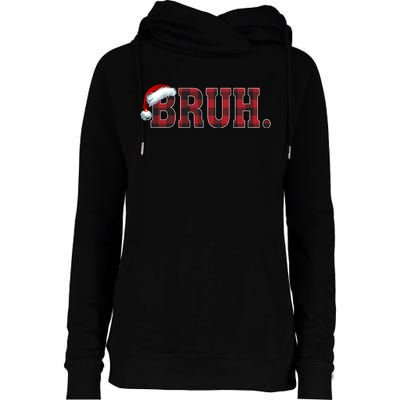 Bruh Funny Merry Christmas Buffalo Plaid Family Matching Pjs Womens Funnel Neck Pullover Hood