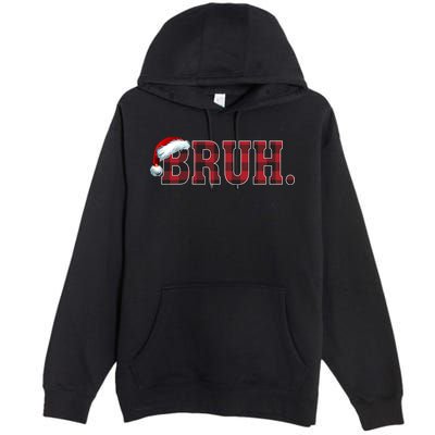 Bruh Funny Merry Christmas Buffalo Plaid Family Matching Pjs Premium Pullover Hoodie