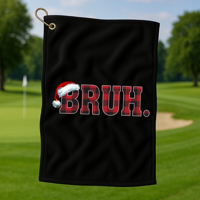 Bruh Funny Merry Christmas Buffalo Plaid Family Matching Pjs Golf Towel