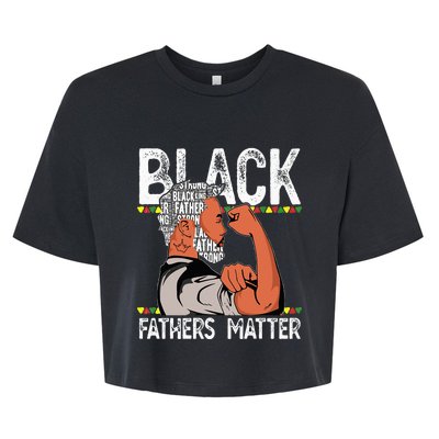 Black Fathers Matter Dope Black Dad King Fathers Day Bella+Canvas Jersey Crop Tee