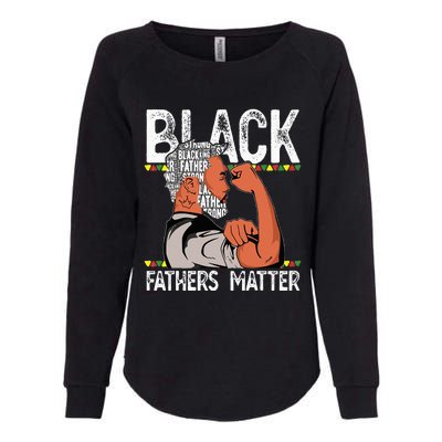 Black Fathers Matter Dope Black Dad King Fathers Day Womens California Wash Sweatshirt