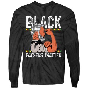 Black Fathers Matter Dope Black Dad King Fathers Day Tie-Dye Long Sleeve Shirt