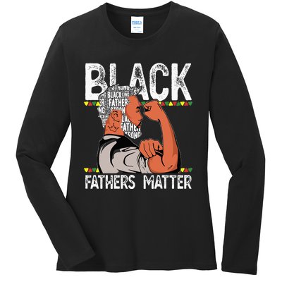 Black Fathers Matter Dope Black Dad King Fathers Day Ladies Long Sleeve Shirt