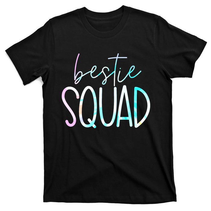 Best Friend Matching Squad Tie Dye Bestie Bff T-Shirt