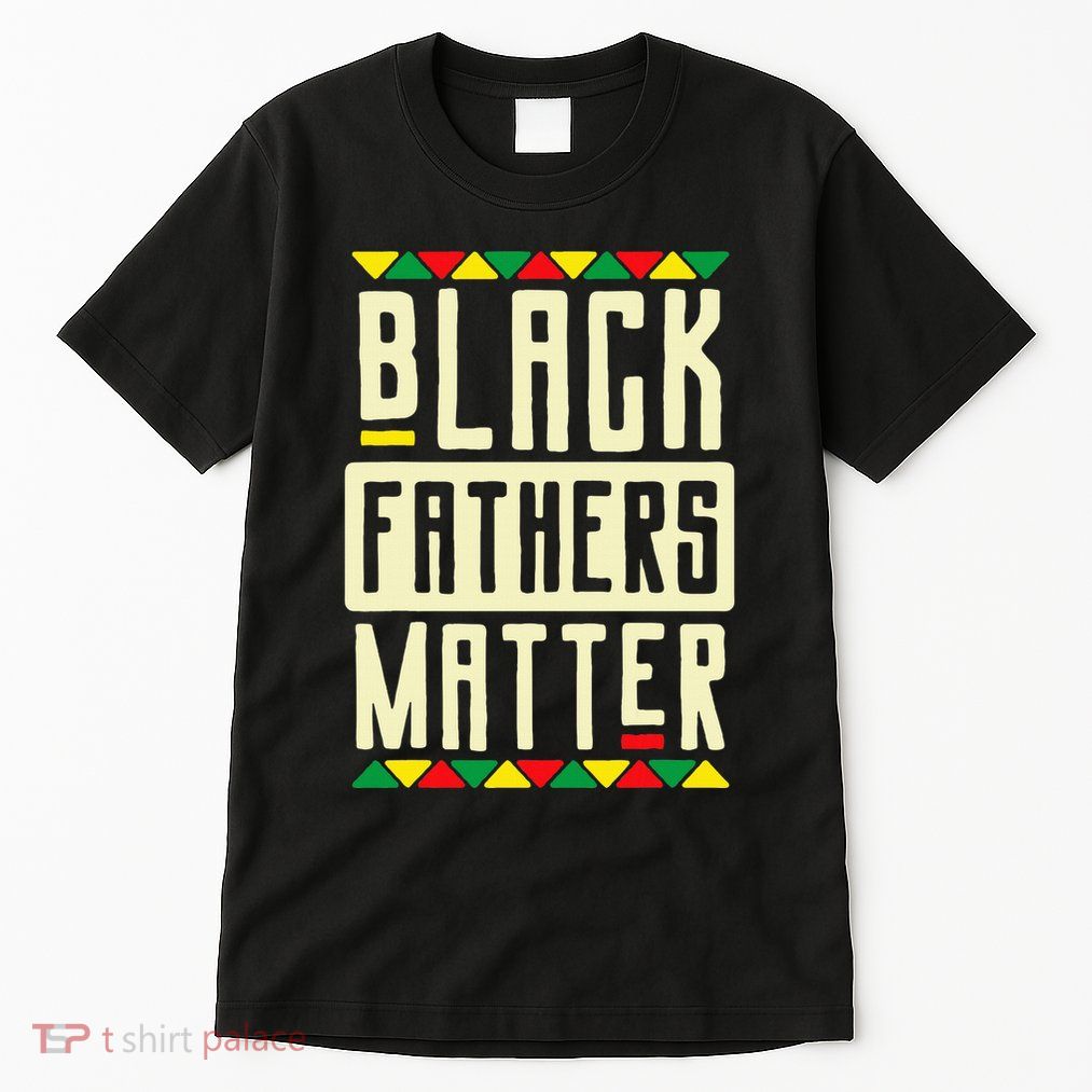 Black Fathers Matter Blm Pride African American Dad Tall T-Shirt