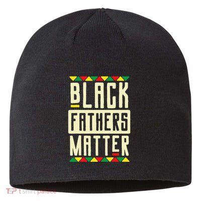 Black Fathers Matter Blm Pride African American Dad Sustainable Beanie