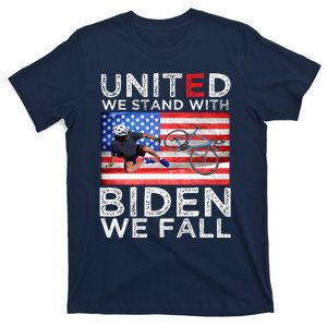 Biden Falling Memes United We Stand With Biden We Fall Funny T-Shirt