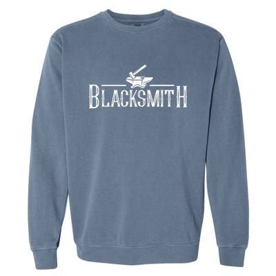 Blacksmith Farrier Metal Iron Forging Blacksmithing Garment-Dyed Sweatshirt