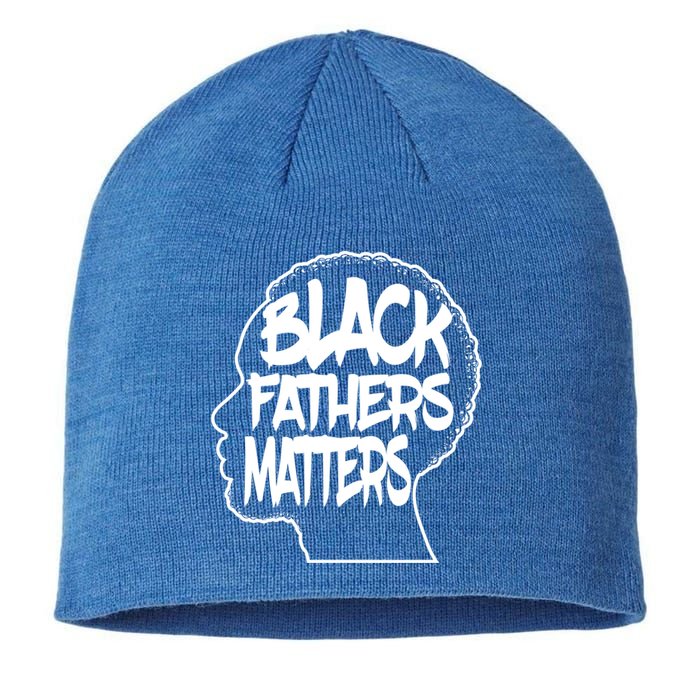 Black Fathers Matter Africanamerican Dad Family Gift Sustainable Beanie