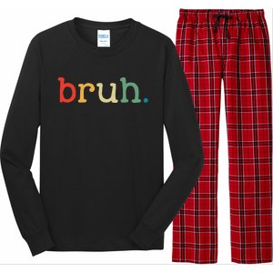 Bruh Funny Meme Saying Brother Greeting Gifts Long Sleeve Pajama Set