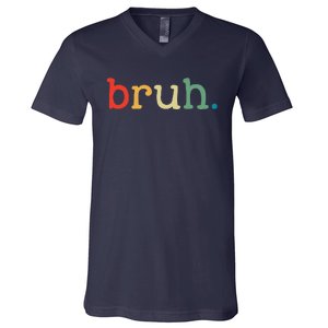 Bruh Funny Meme Saying Brother Greeting Gifts V-Neck T-Shirt