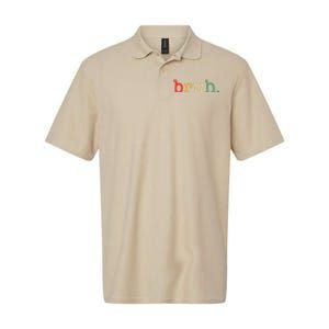 Bruh Funny Meme Saying Brother Greeting Gifts Softstyle Adult Sport Polo