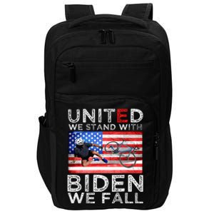 Biden Falling Memes United We Stand With Biden We Fall Funny Impact Tech Backpack