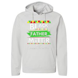 Black Father Matter Father's Day Juneteenth Africa Black Dad Performance Fleece Hoodie