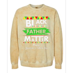 Black Father Matter Father's Day Juneteenth Africa Black Dad Colorblast Crewneck Sweatshirt