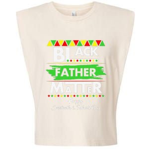 Black Father Matter Father's Day Juneteenth Africa Black Dad Garment-Dyed Women's Muscle Tee