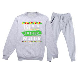 Black Father Matter Father's Day Juneteenth Africa Black Dad Premium Crewneck Sweatsuit Set