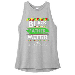 Black Father Matter Father's Day Juneteenth Africa Black Dad Ladies PosiCharge Tri-Blend Wicking Tank