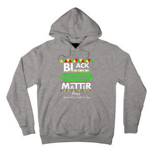 Black Father Matter Father's Day Juneteenth Africa Black Dad Tall Hoodie