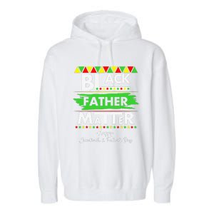 Black Father Matter Father's Day Juneteenth Africa Black Dad Garment-Dyed Fleece Hoodie