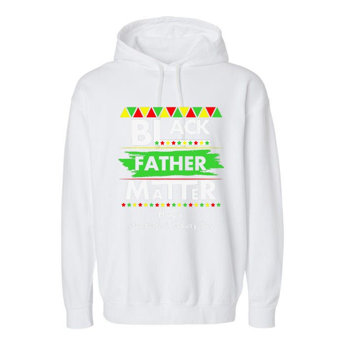 Black Father Matter Father's Day Juneteenth Africa Black Dad Garment-Dyed Fleece Hoodie