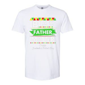 Black Father Matter Father's Day Juneteenth Africa Black Dad Softstyle CVC T-Shirt