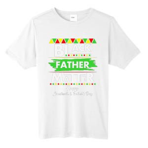 Black Father Matter Father's Day Juneteenth Africa Black Dad Tall Fusion ChromaSoft Performance T-Shirt