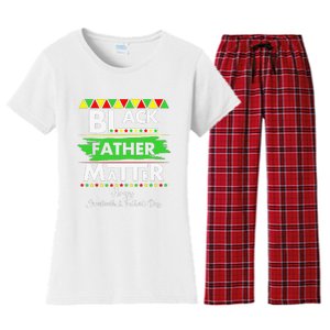 Black Father Matter Father's Day Juneteenth Africa Black Dad Women's Flannel Pajama Set