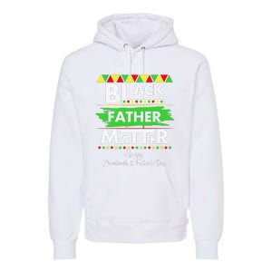 Black Father Matter Father's Day Juneteenth Africa Black Dad Premium Hoodie